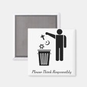 責任を持って考えお願い マグネット (正面/裏面)