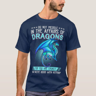 貴様の為に龍の事に干渉するな Tシャツ