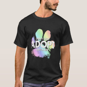買い物をしない救生活犬の猫のかわいい救助A Tシャツ