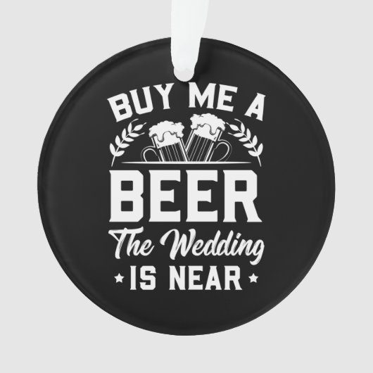 買ビール結婚だ オーナメント (正面)
