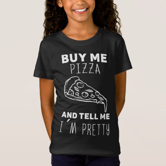 買ピザを食べて言えかわいらし Tシャツ (正面)