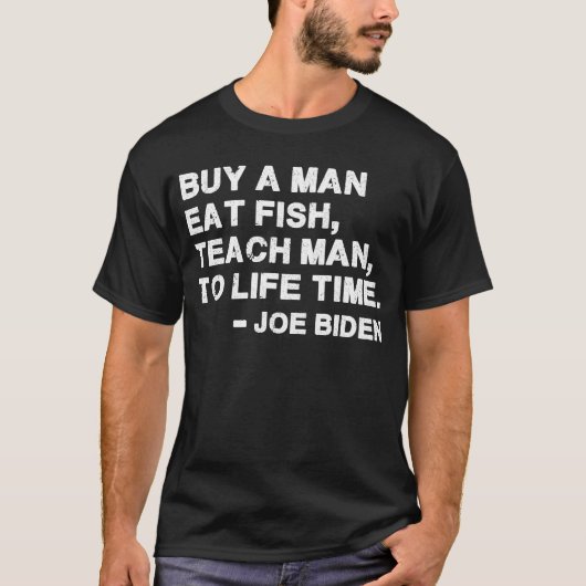 買人食べ魚教え人 Tシャツ (正面)
