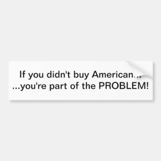買物のアメリカ人 バンパーステッカー