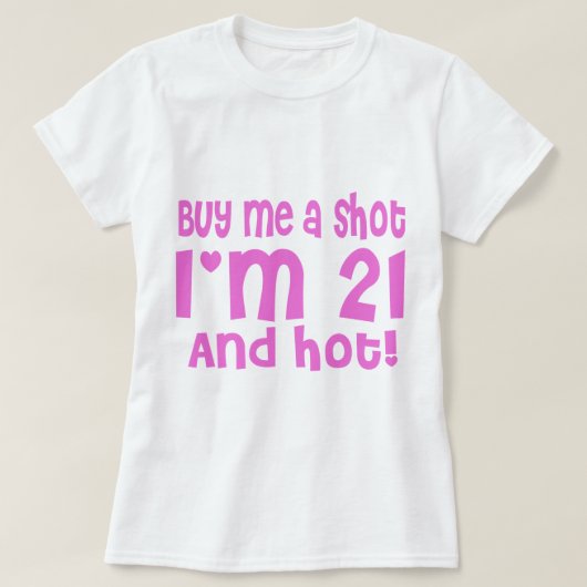買21歳の誕生日ピンクのパーティーおもしろい Tシャツ (デザイン正面)