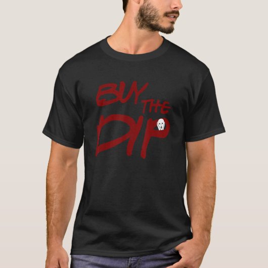 買Dip Cryptocurrency市場 Tシャツ (正面)