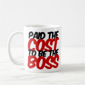 費用をボスがあるために支払いました コーヒーマグカップ (左)