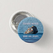 貿易戦争で全艦が沈む 缶バッジ (正面&裏面)