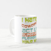 賃金を振る舞う – おもしろいギフトOffice Politics コーヒーマグカップ (正面左)