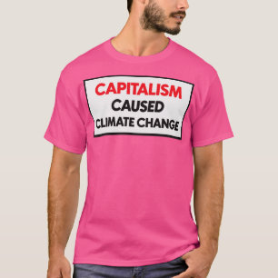 資本主義による気候変動1 Tシャツ