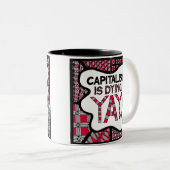 資本主義は死ぬYayです- Snarkyの活動家のために襲って下さい ツートーンマグカップ (正面右)