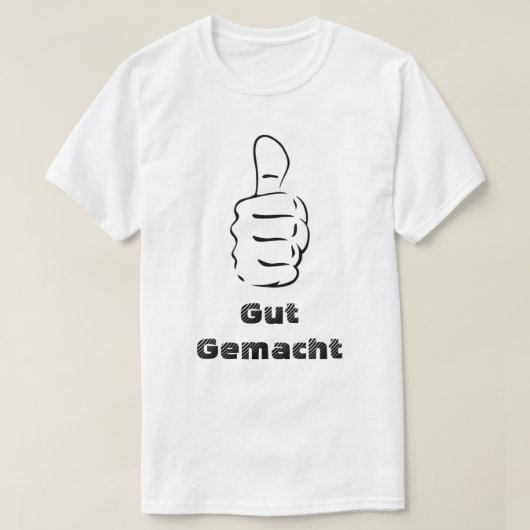 賛成および腸のgemacht tシャツ (デザイン正面)