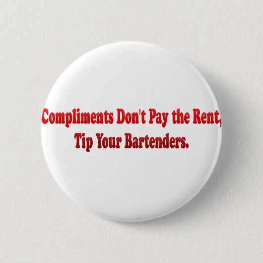 賛辞は賃貸料を支払いません 缶バッジ (正面)