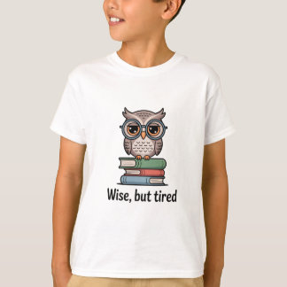 賢いけど疲れたフクロウ Tシャツ