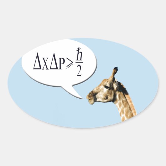 賢いキリンはハイゼンベルクの不確実性priについて説明する 楕円形シール (正面)