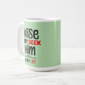 賢い人々は彼を求める – そして彼らのGPS – マタイ2:1-2 コーヒーマグカップ (正面左)