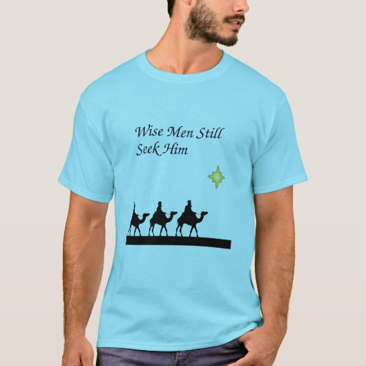 賢い人たちはまだ彼を求めている Tシャツ (正面)