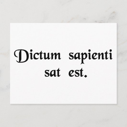 賢い人には一言で十分だ。 ポストカード (正面)