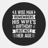 賢い人は妻の誕生日を覚えているが、彼は覚えていない ラウンドシール (正面)