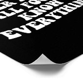 賢い人は愚か者が何でも知っているとは限らない ポスター (角)