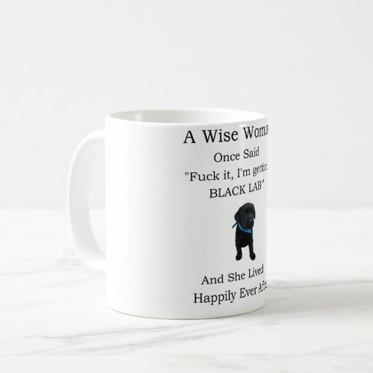 賢い女がかつてマグを言って黒いラブラドール コーヒーマグカップ (正面左)