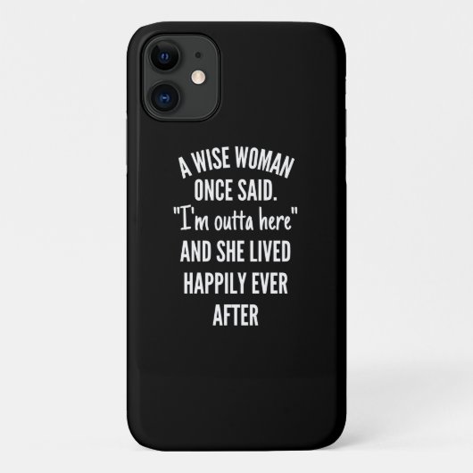 賢い女性が言ったわ "私はもうここにいない" そして彼女は生きて Case-Mate iPhoneケース (裏面)