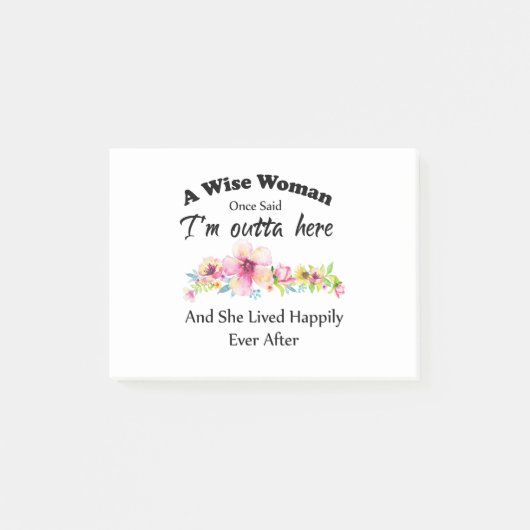 賢い女性が「私はここから出て行く……」と言ったことがある。 ポストイット (正面)