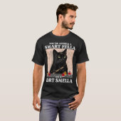 賢い奴か屁の臭いを嗅ぎ分けられる奴かのどっちかだな Tシャツ (正面フル)
