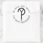 賢い：なぜ頼バンパーステッカー – 黒いフォント ラウンドシール (バッグ)