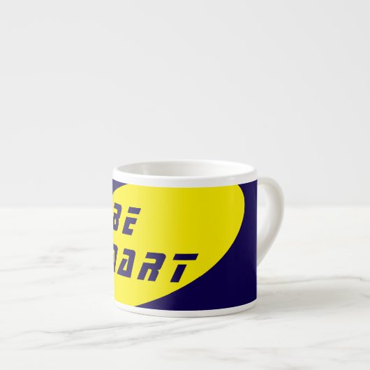 賢く飲もう、賢く生きよう – 特別なマグカップ エスプレッソカップ (正面右)