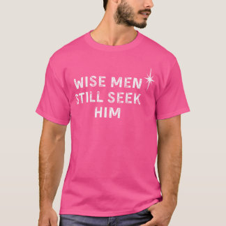 賢人はまだキリスト教の聖降誕祭イエスを求めている Tシャツ