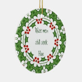 「賢人はまだ彼を求めている」ホリーデザイン セラミックオーナメント (右)