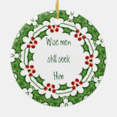 「賢人はまだ彼を求めている」ホリーデザイン セラミックオーナメント (裏面)