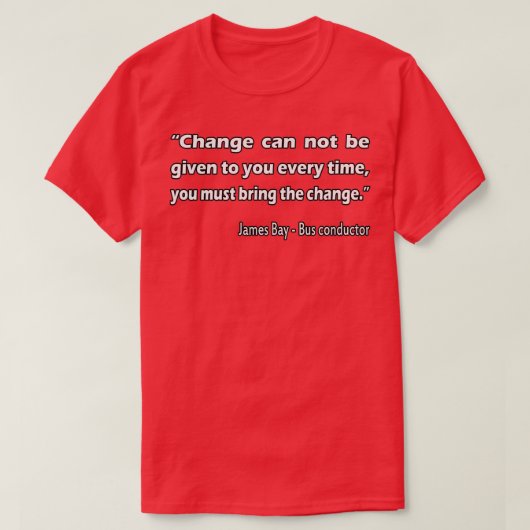 賢明なバスの運転手は言った Tシャツ (デザイン正面)