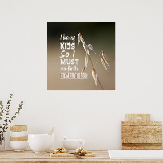 賢明な言葉：私は私の子供を愛しているので、私はために… ポスター (キッチン)