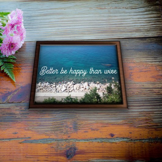 賢明な諺のポスターより幸せになる方がよい ポスター