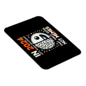 賢明な選択T型 – ミーム2024の決定 マグネット (右側)