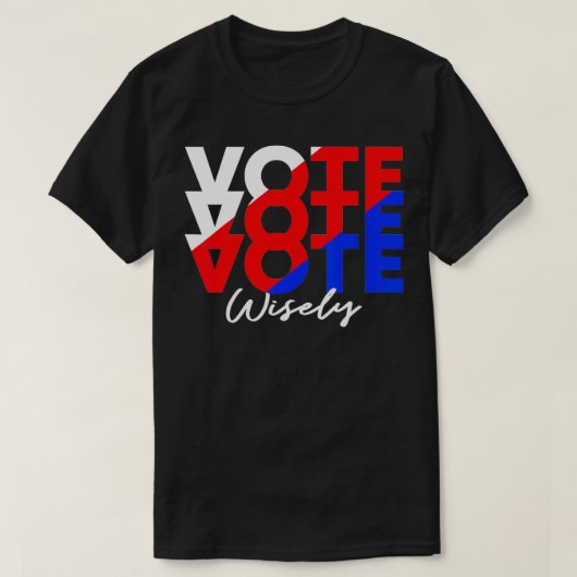 賢明な選挙を投票する Tシャツ (デザイン正面)