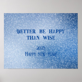 賢者が新年のポスターを願うより幸せになれ ポスター