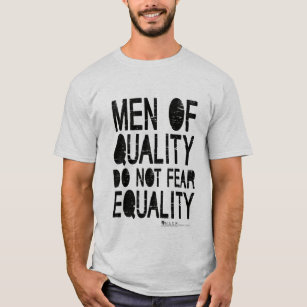 質の人は平等を恐れていません Tシャツ