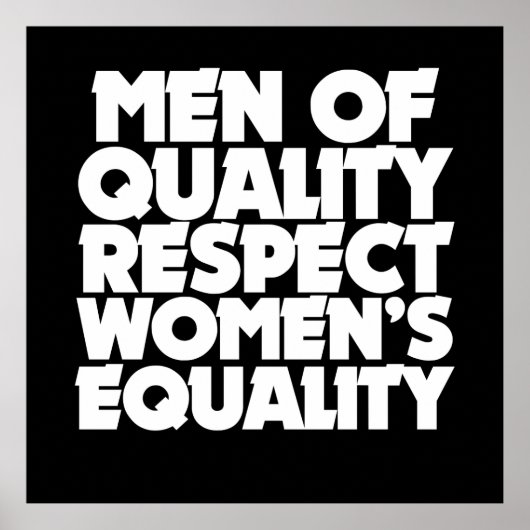 質の高い男性は女性の平等を尊重する ポスター (正面)
