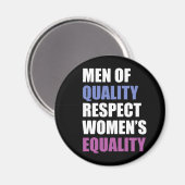 「質の高い男性は女性の平等を尊重する」 マグネット (正面/裏面)