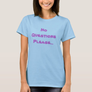 質問なしTシャツ Tシャツ