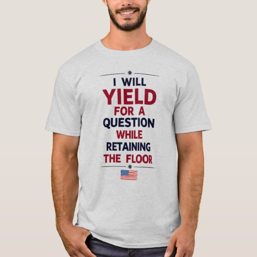質問に屈する – フィリバスター引用文 Tシャツ (正面)