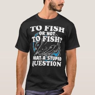 質問魚釣りギアフィッシャーマンユーモアパン Tシャツ