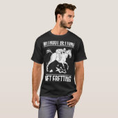 賭けなしで私は賭け馬のレースのベットを得る Tシャツ (正面フル)