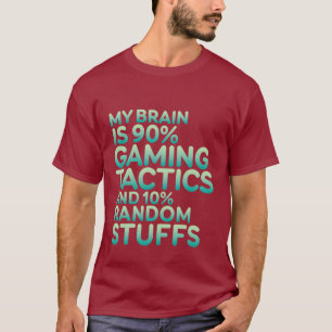 賭博のおたくのためのおもしろいな引用文のゲーマーのTシャツ Tシャツ