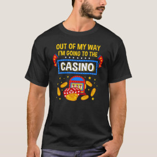 賭博の邪魔からカジノプレーヤーに行く Tシャツ