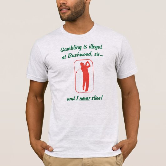 賭博はです違法… (#1) Tシャツ (正面)