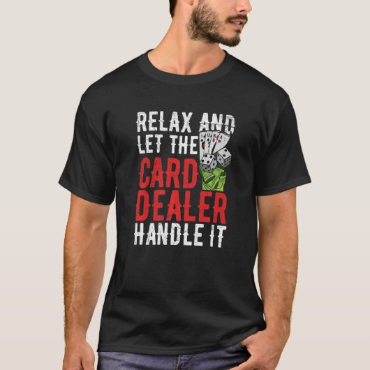賭博カード販売業者トランプのポーカー引用文 Tシャツ (正面)