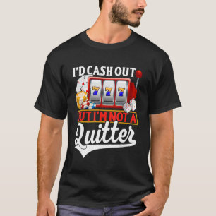 賭博キャッシュアウトではなくカジノトランプのポーカー Tシャツ